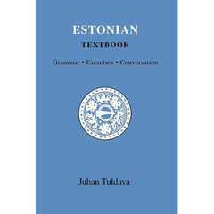 Estonian Textbook: Grammar, Exercises, Conversation