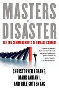 Masters of Disaster: The Ten Commandments of Damage Control thumbnail