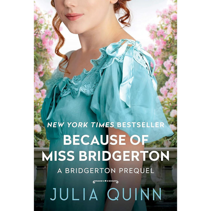 Because of Miss Bridgerton