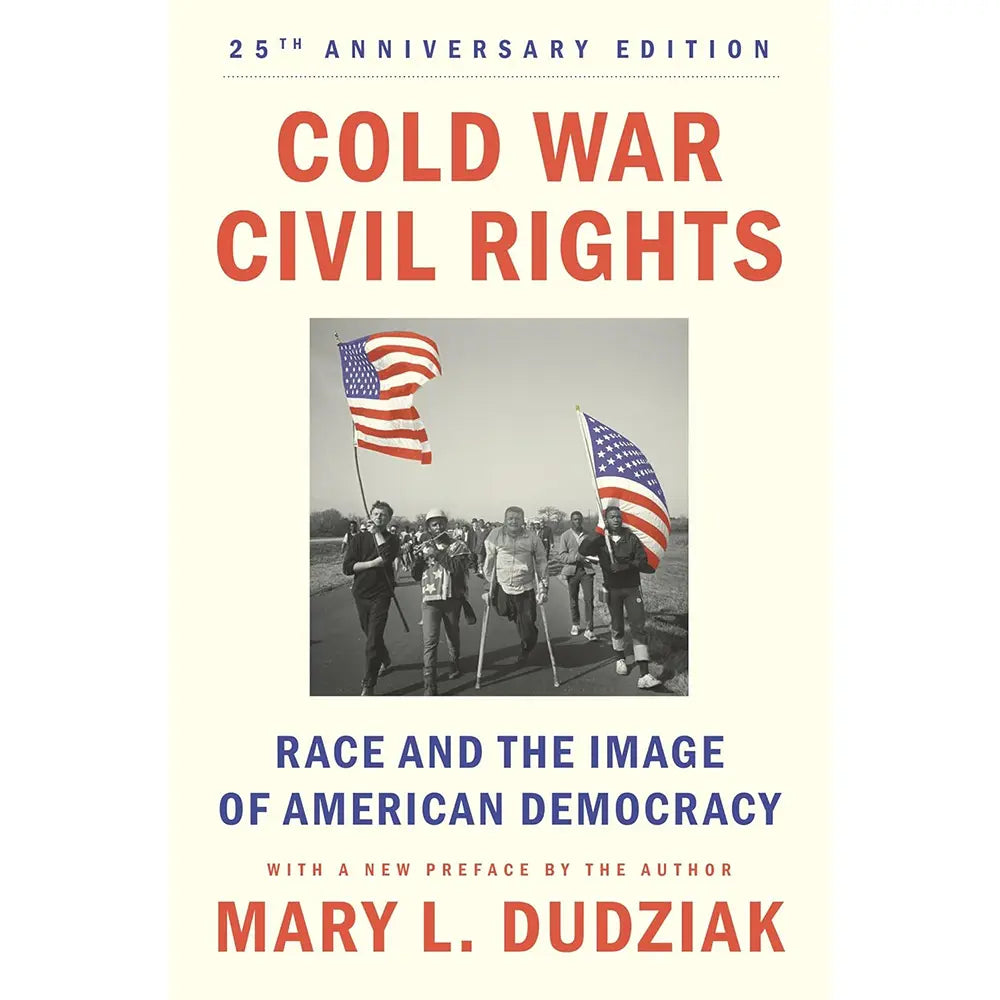Cold War Civil Rights, 25th Anniversary Edition