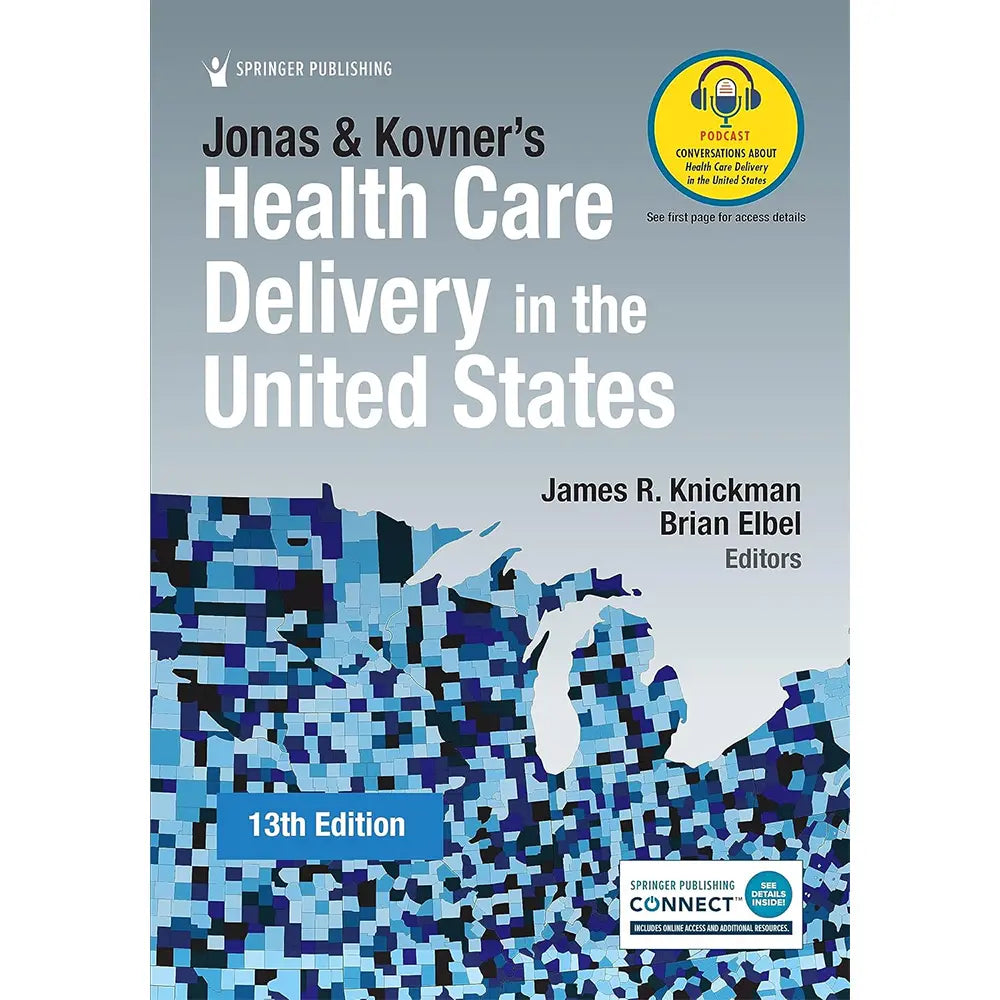 Jonas & Kovner's Health Care Delivery in the United States (13E 23)
