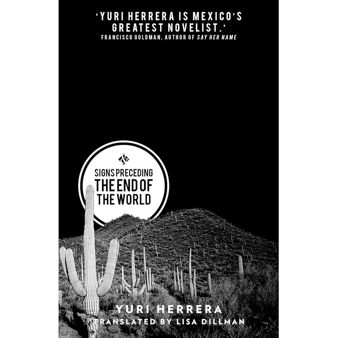 Signs Preceding the End of the World (tr Dillman)