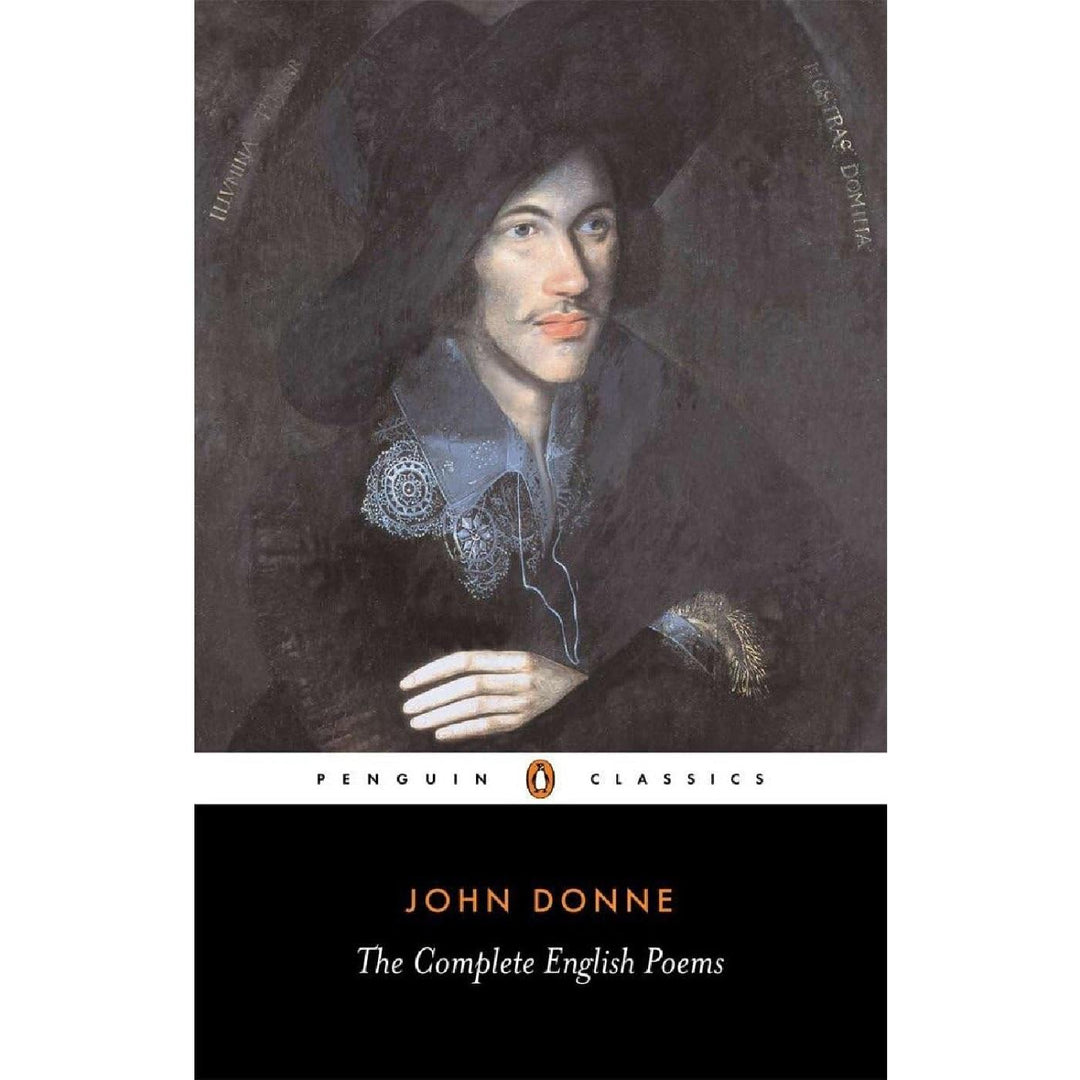The Complete English Poems * Donne