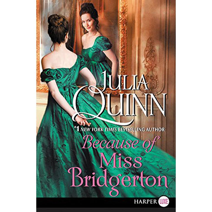 Because of Miss Bridgerton [Large Print]