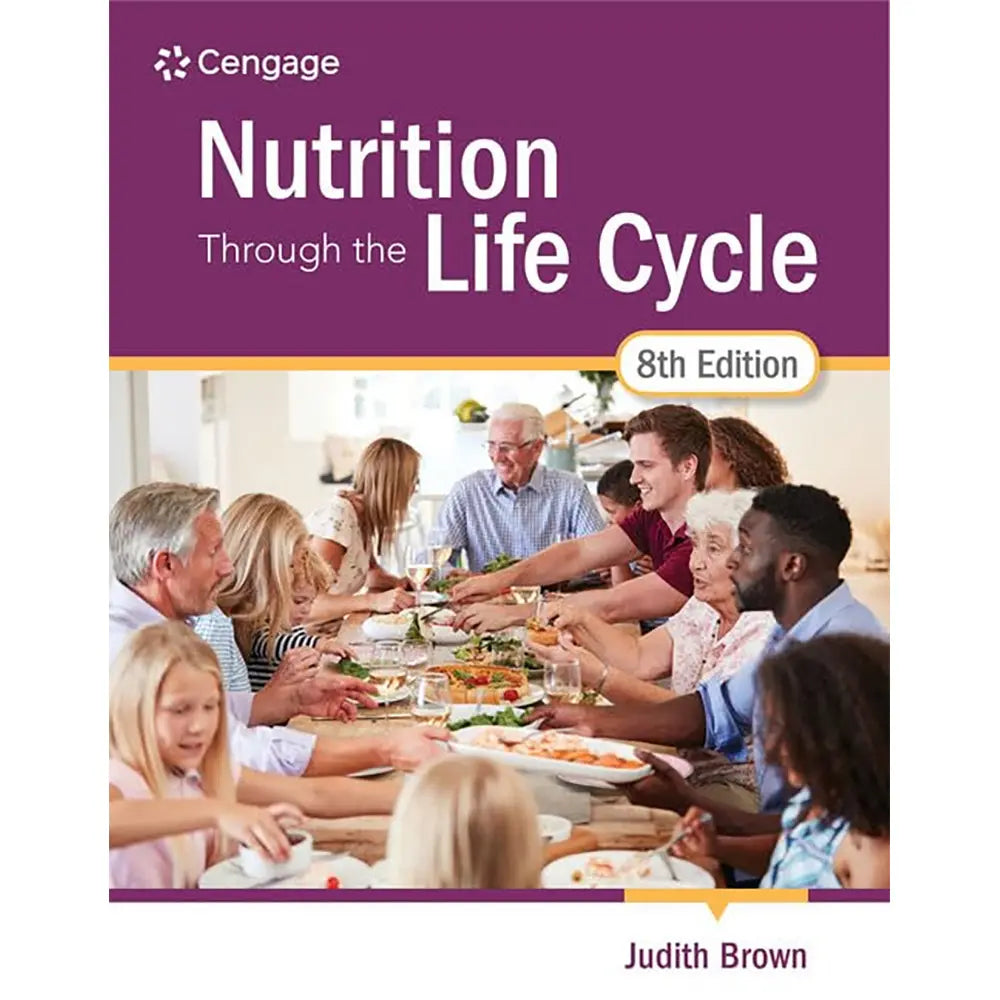 Nutrition Through the Life Cycle (8E 24)