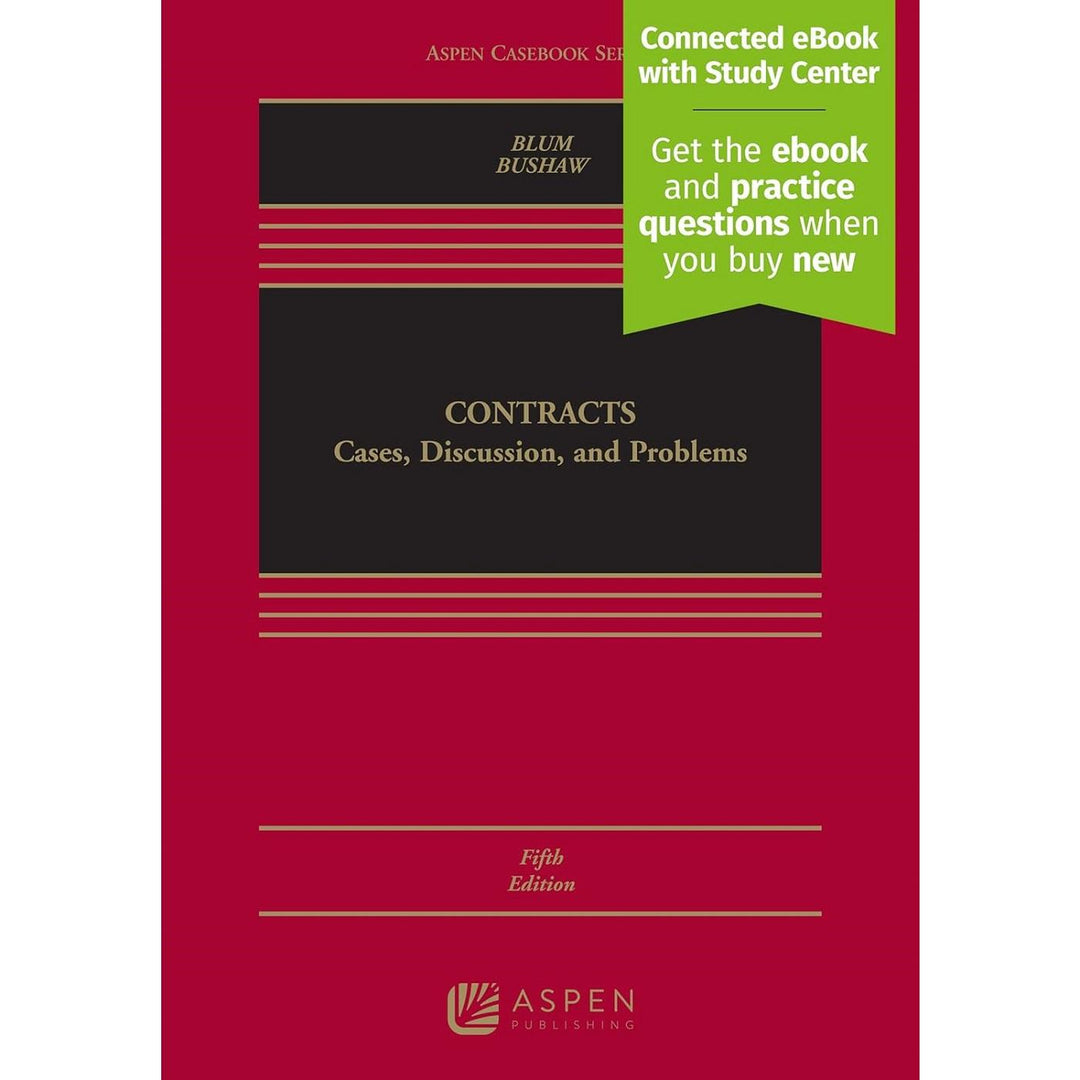 Contracts (5e 22) Cases, Discussion and Problems