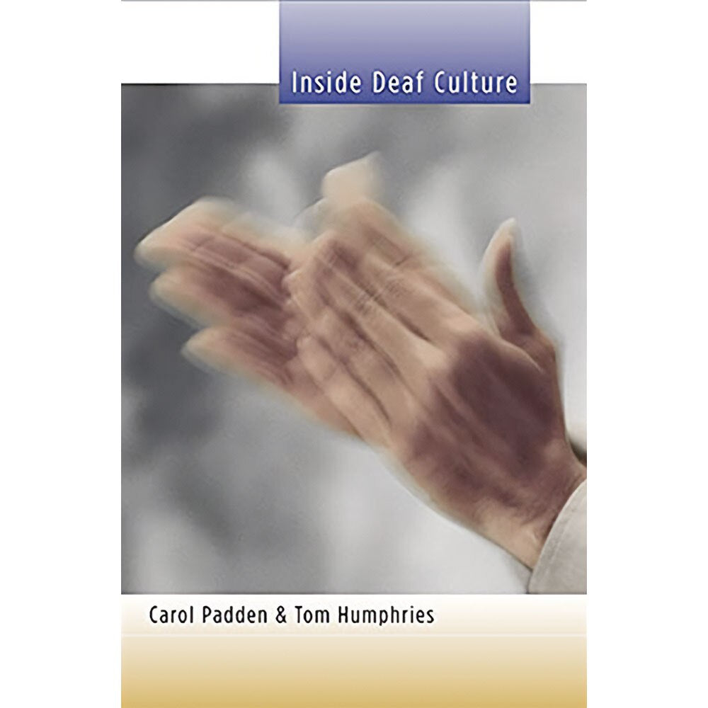 Inside Deaf Culture