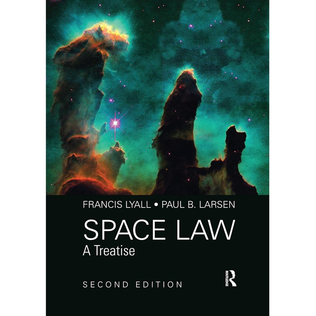 Space Law (2E 21) A Treatise
