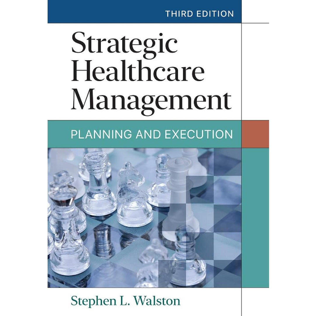 Strategic Healthcare Management (3E 23)