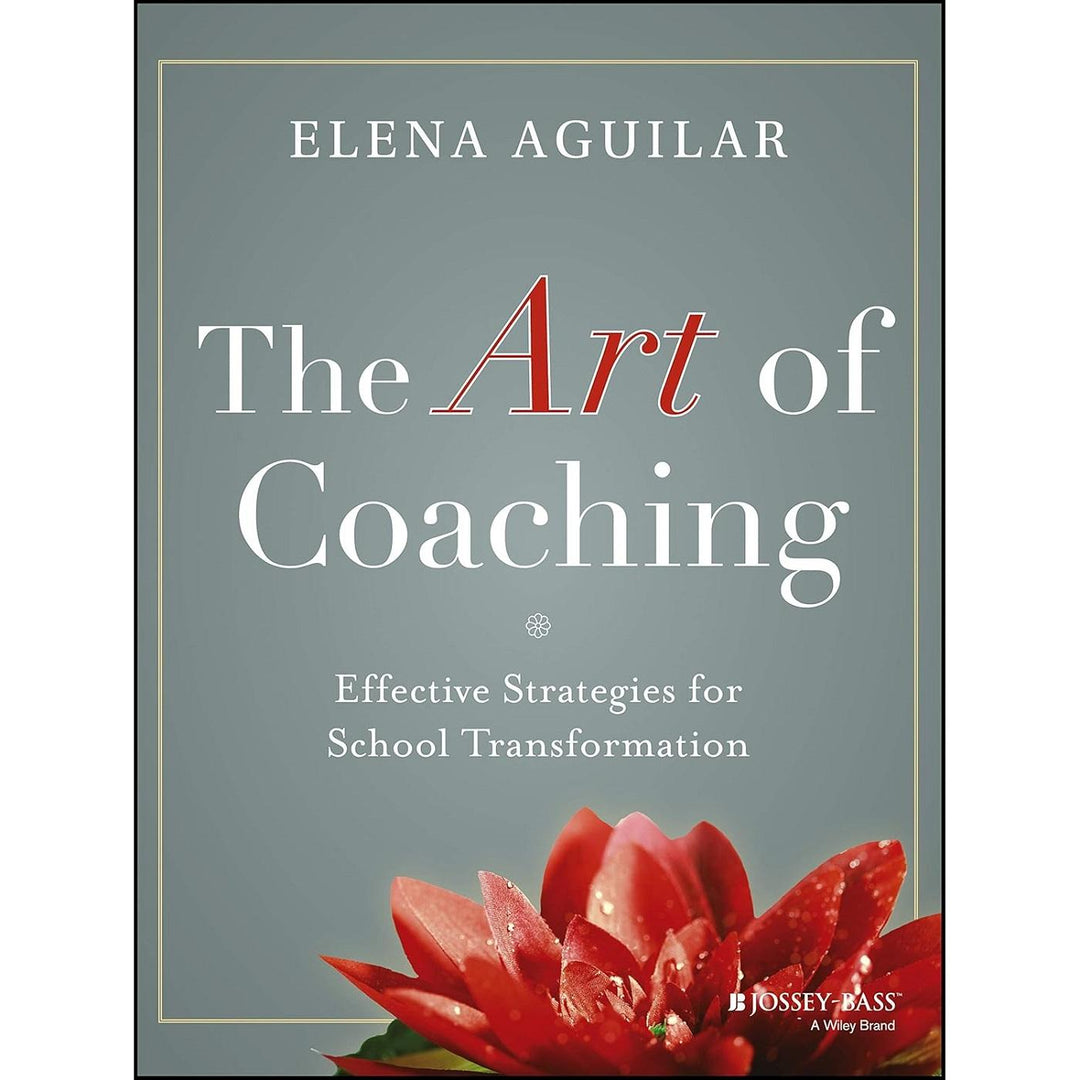 Art of Coaching: Effective Strategies for School Transformation