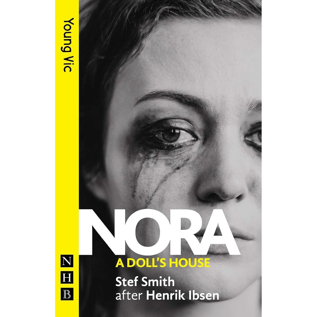 Nora: a Doll's House - Ibsen