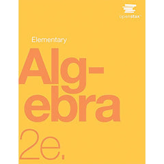 Elementary Algebra (2E 20) OpenStax Print Option