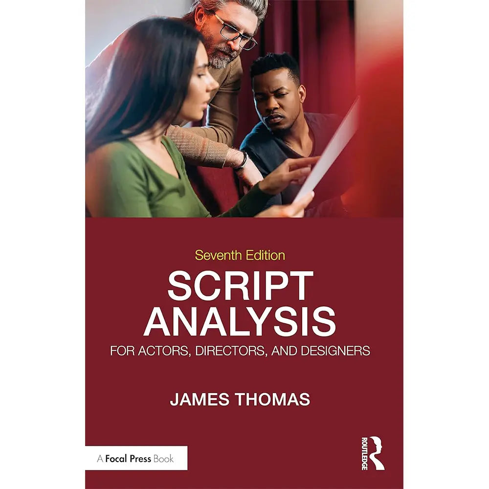 Script Analysis for Actors, Directors, and Designers (7e 24)