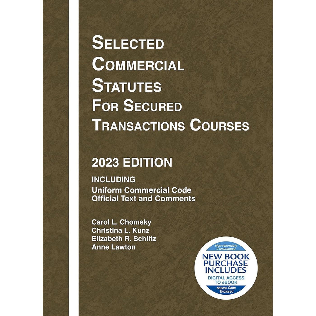 2023 Selected Commercial Statutes for Secured Transactions Courses -  EBOOK ONLY - See link to purchase