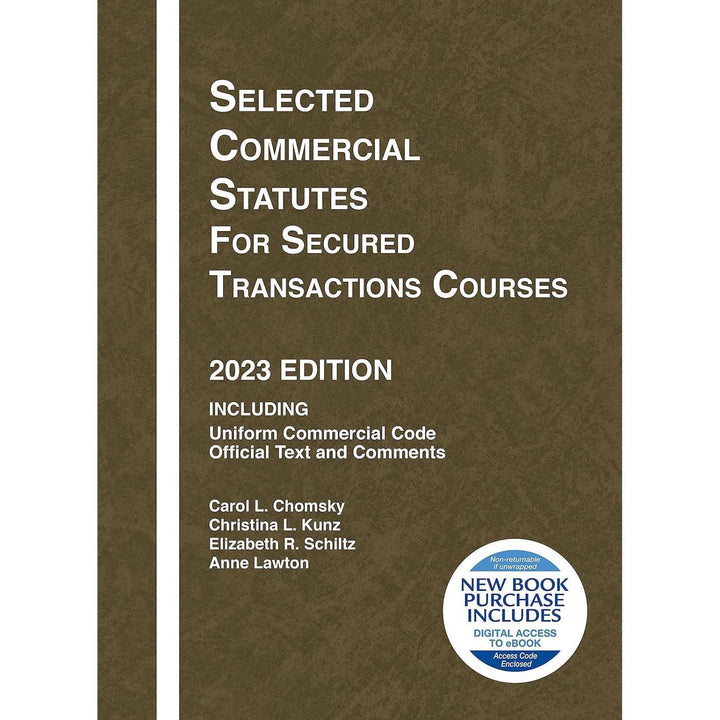 2023 Selected Commercial Statutes for Secured Transactions Courses -  EBOOK ONLY - See link to purchase