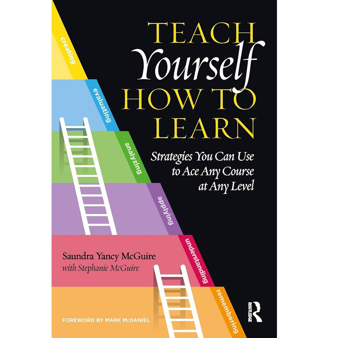 Teach Yourself How to Learn