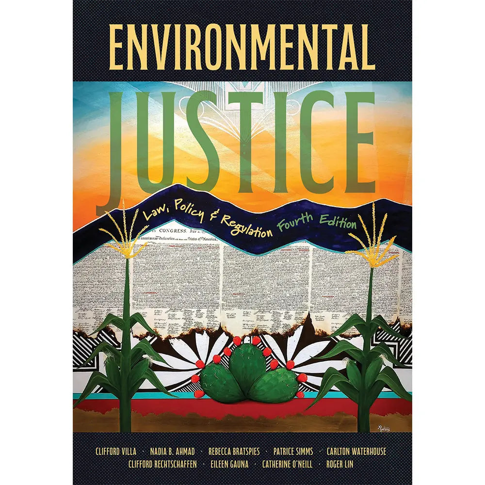 Environmental Justice (4e26) Law, Policy and Regulation