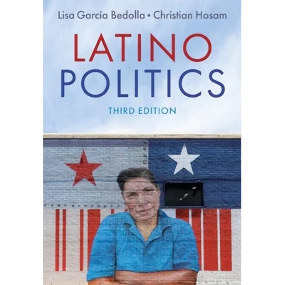 Latino Politics (3E 21)