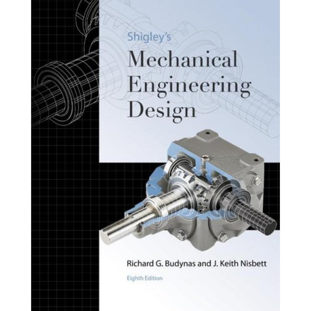Shigleys Mechanical Engineering Design (8E 06)