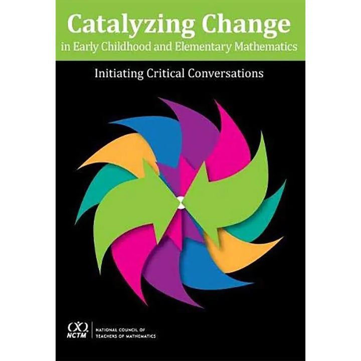 Catalyzing Change in Early Childhood & Elementary Mathematics