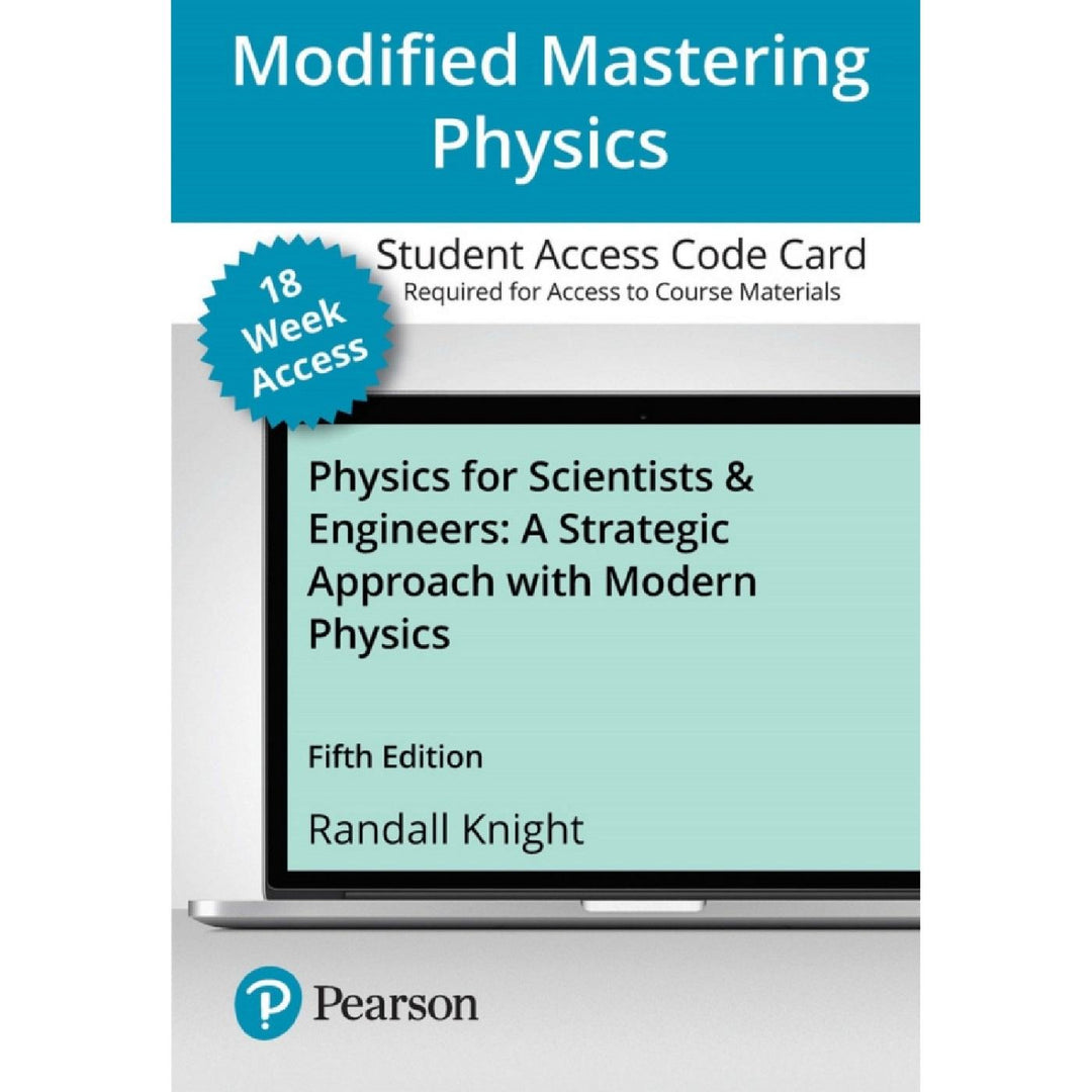 Modified Mastering Physics for Physics for Scientists & Engineers (5E 22) Single-Term