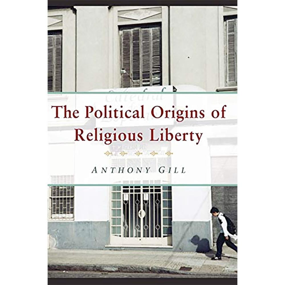 Political Origins Of Religious Liberty
