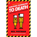 Amusing Ourselves to Death thumbnail