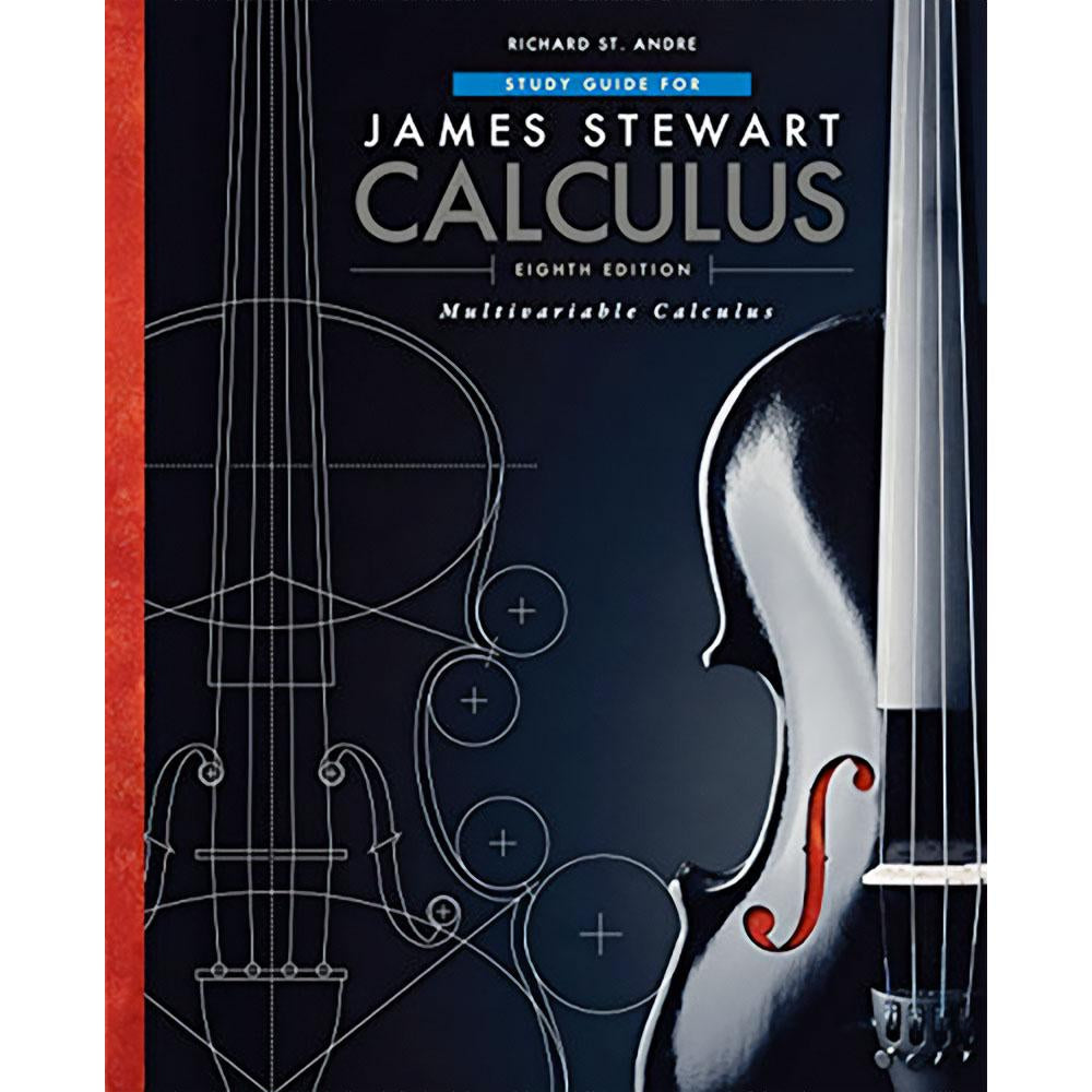 Study Guide for Multivariable Calculus (8E 16)