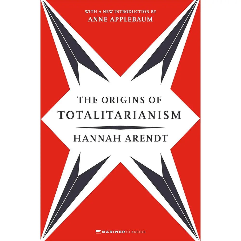 The Origins of Totalitarianism Updated