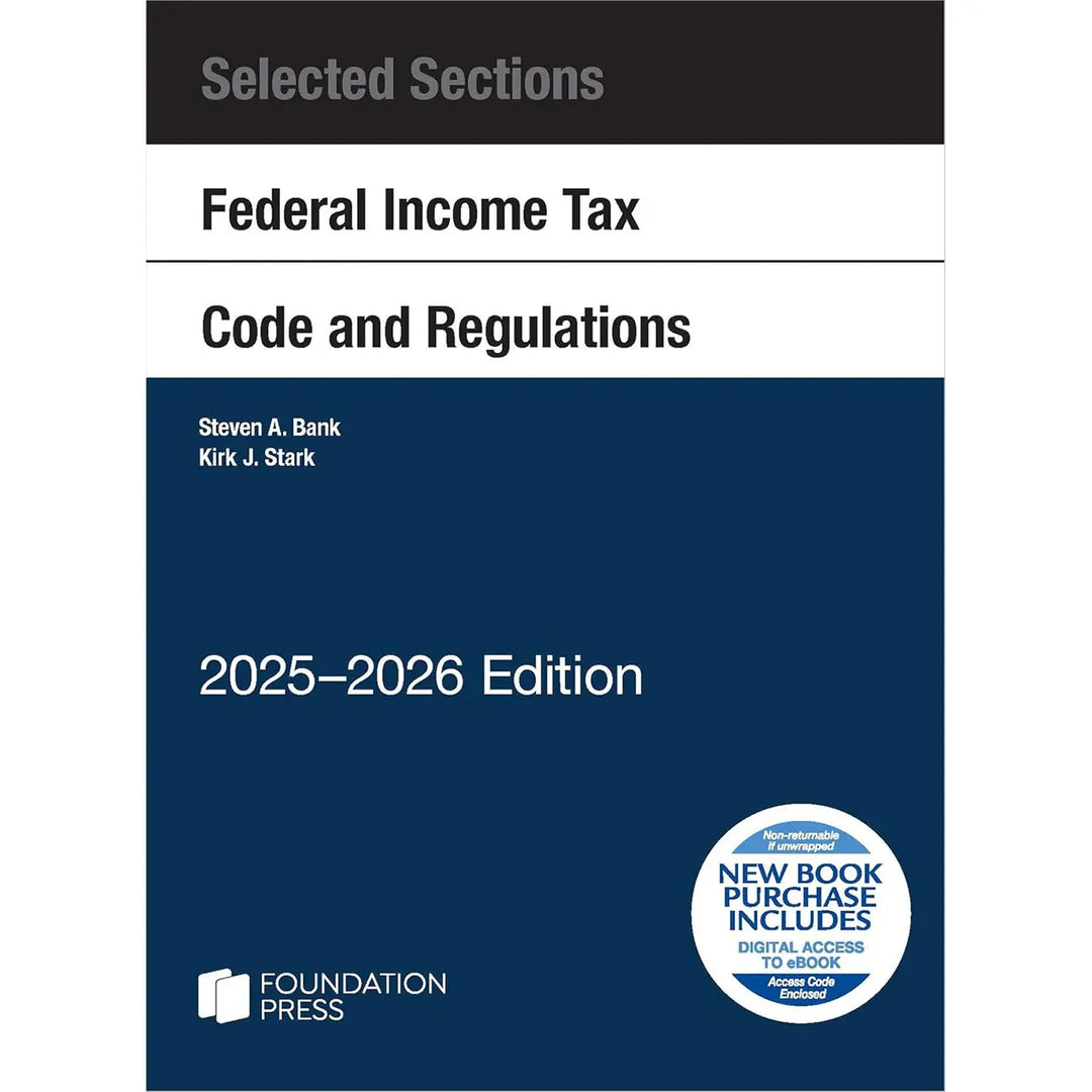 2025-2026 Federal Income Tax Code & Regulations, Selected Sections