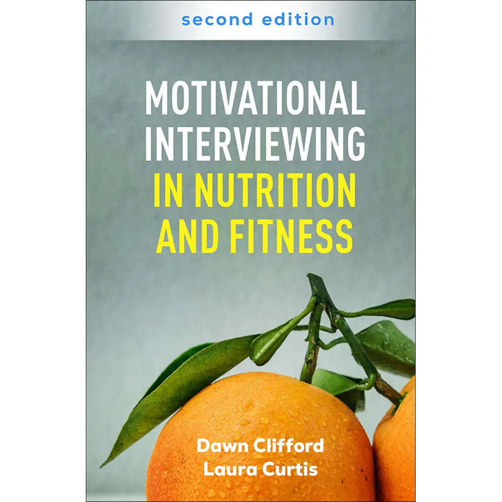 Motivational Interviewing in Nutrition and Fitness (2E 25)