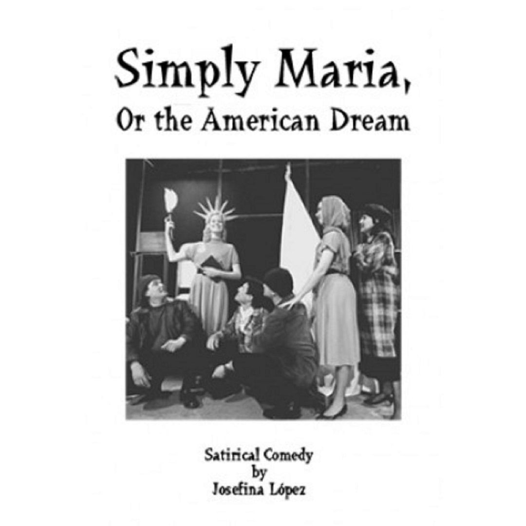 Simply Maria, or The American Dream