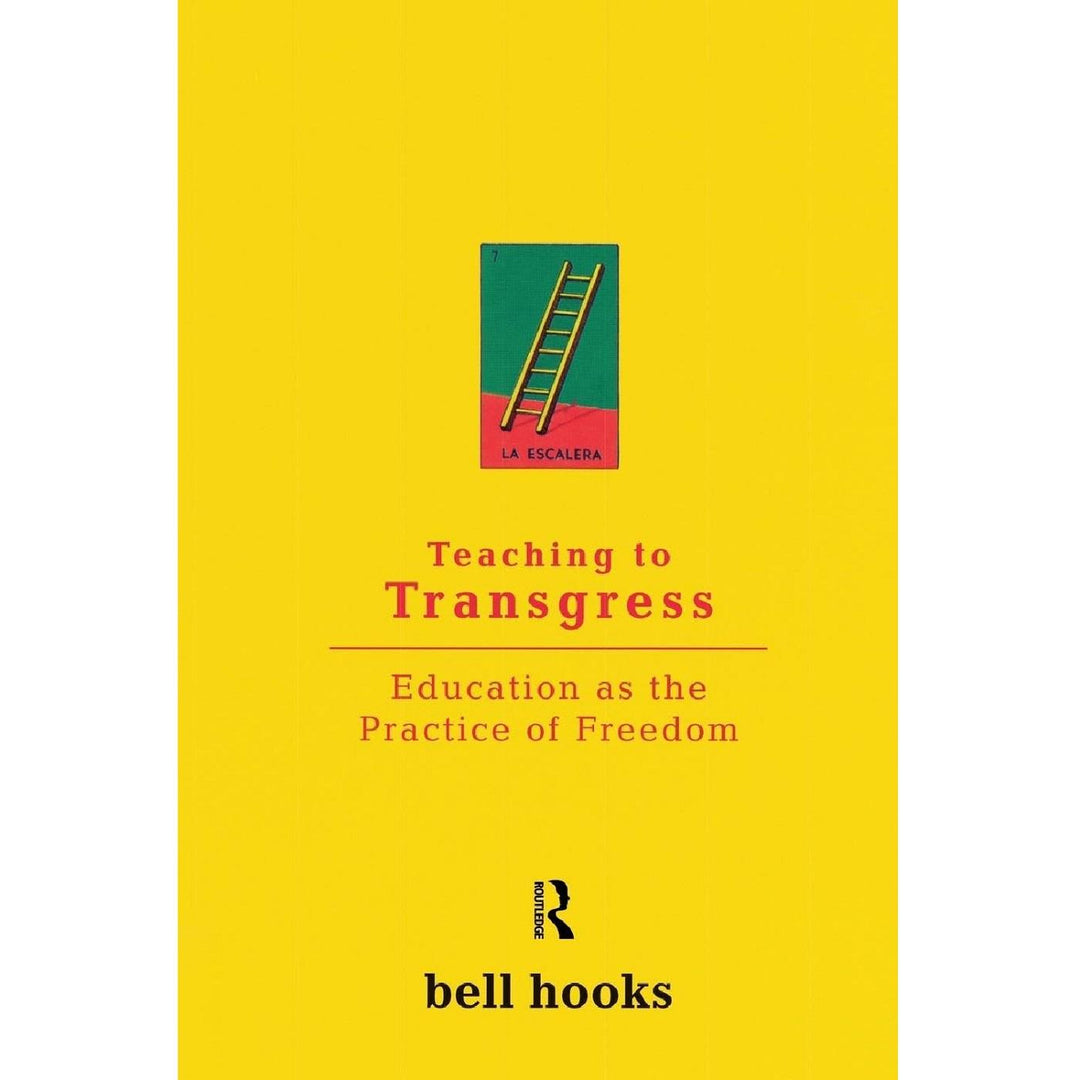 Teaching To Transgress