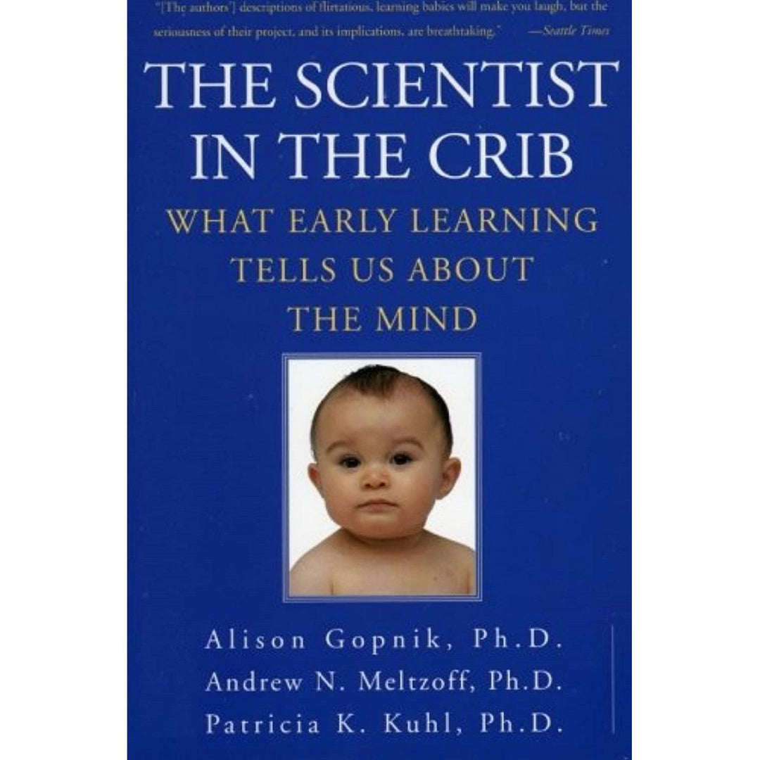 Scientist in the Crib