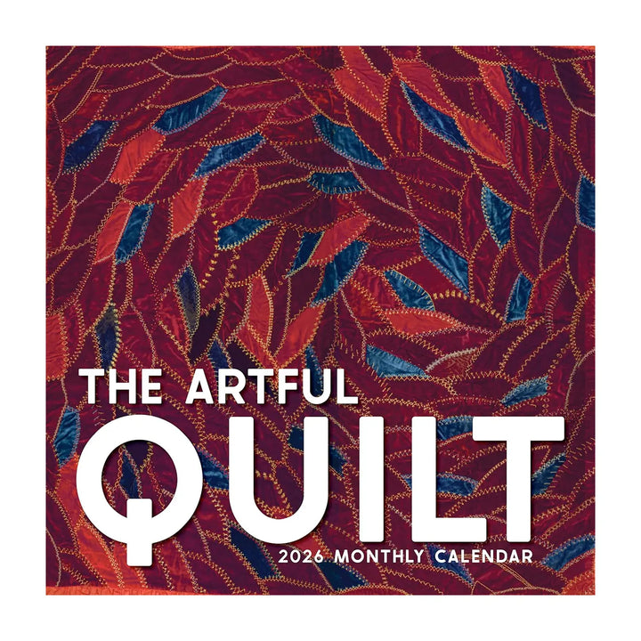 2026 The Artful Quilt 16-month Wall Calendar
