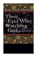 Their Eyes Were Watching God thumbnail