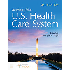 Essentials of the US Health Care System (6E 23)