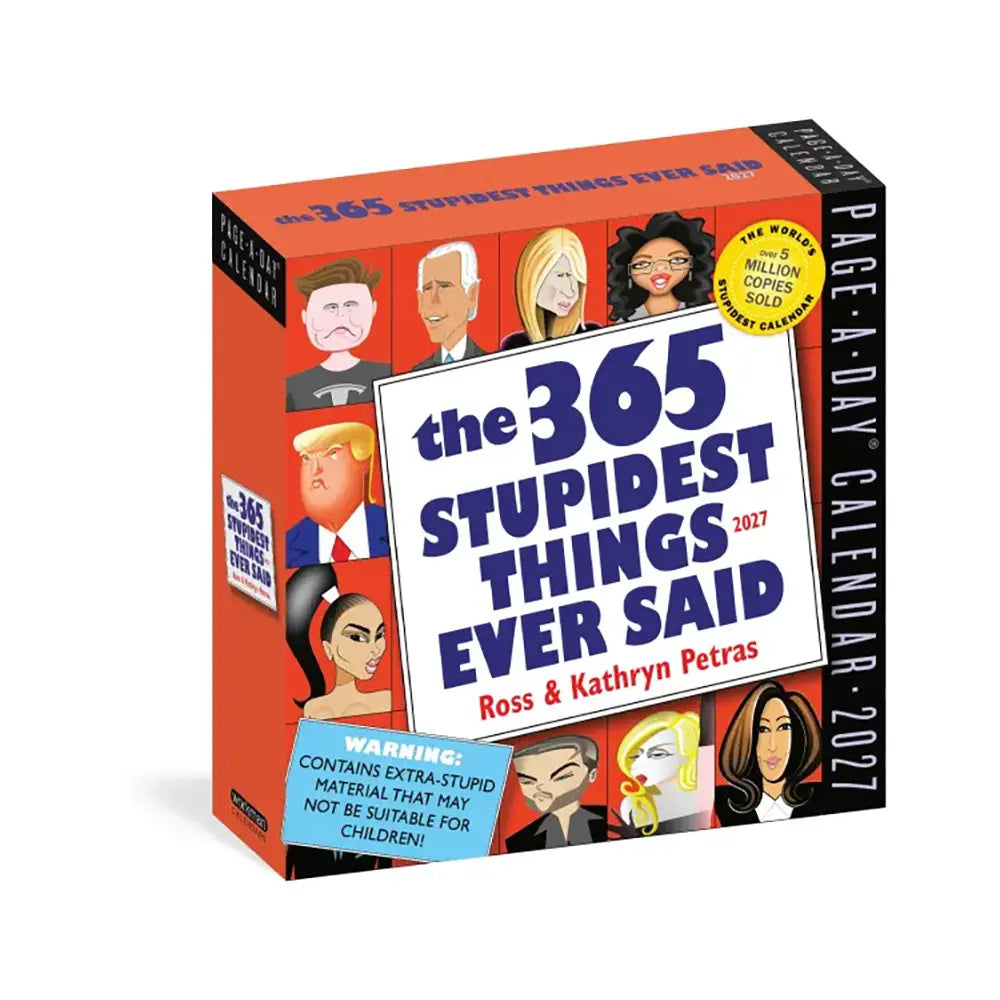 365 Stupidest Things Ever Said Page-A-Day 2027 Calendar