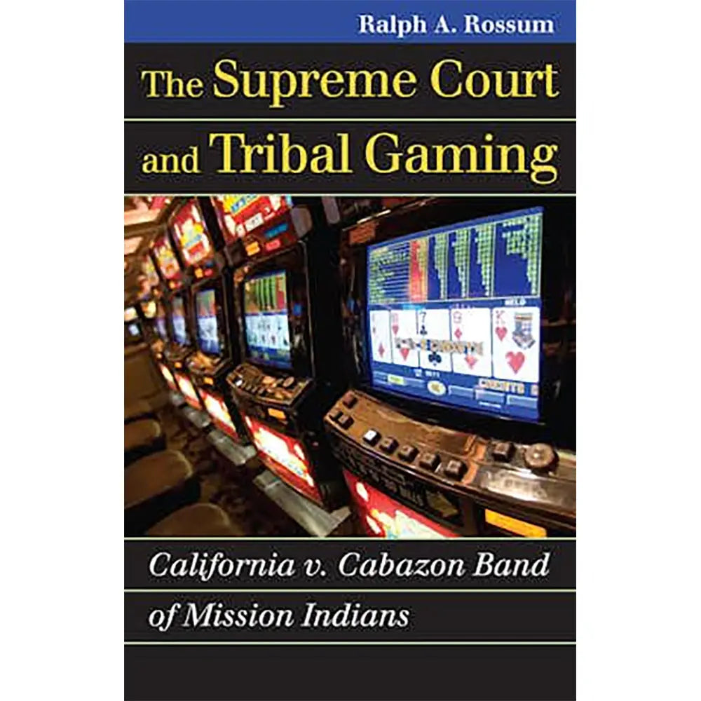 The Supreme Court and Tribal Gaming