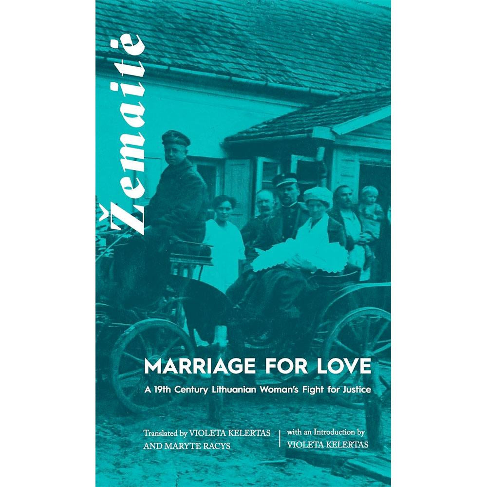 Marriage for Love (tr Kelertas & Racys)