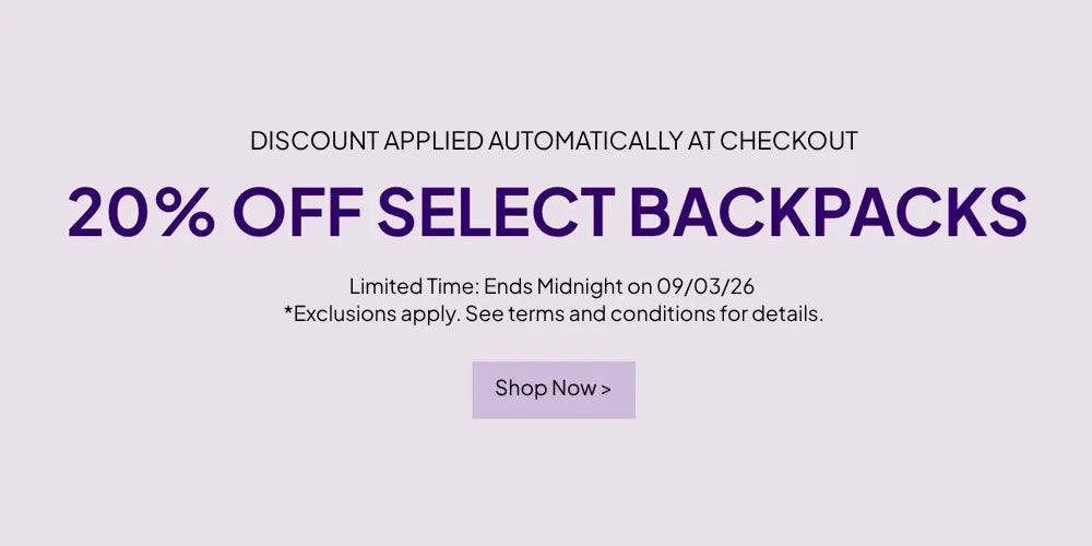 20% OFF SELECT BACKPACKS - Ends Midnight on 09/03/26