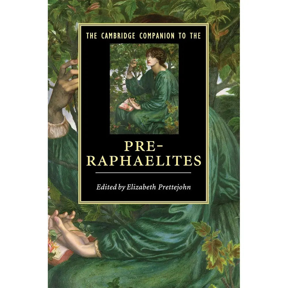 The Cambridge Companion to the Pre-Raphaelites