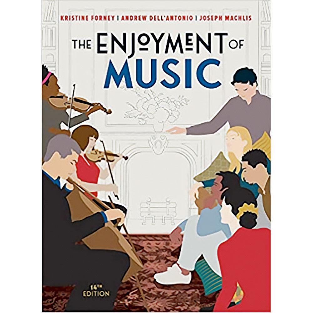 Enjoyment of Music (14e 23) with Total Access