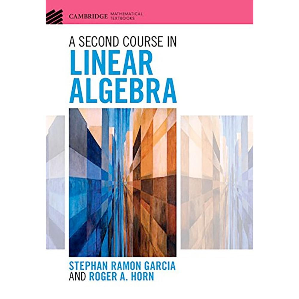 Second Course in Linear Algebra