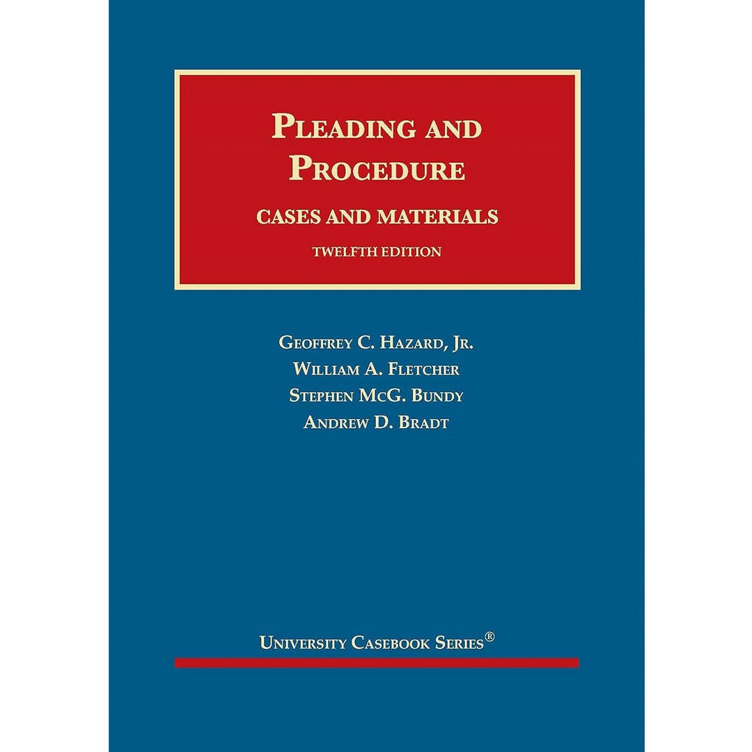 Pleading and Procedure (12e 21) Cases and Materials