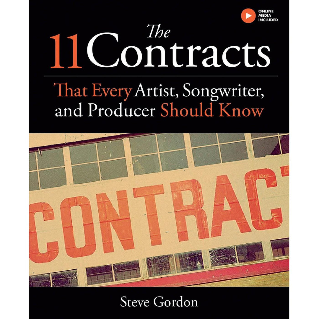 The 11 Contracts That Every Artist, Songwriter and Producer Should Know