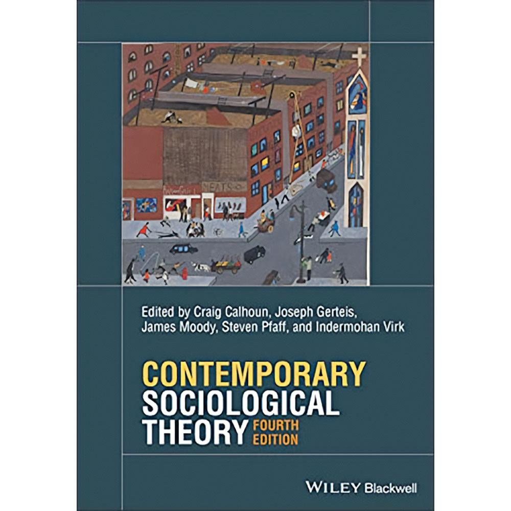 Contemporary Sociological Theory (4E 22)
