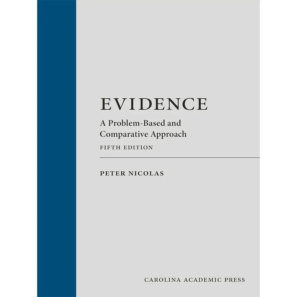 Evidence (5e 25) A Problem-Based and Comparative Approach