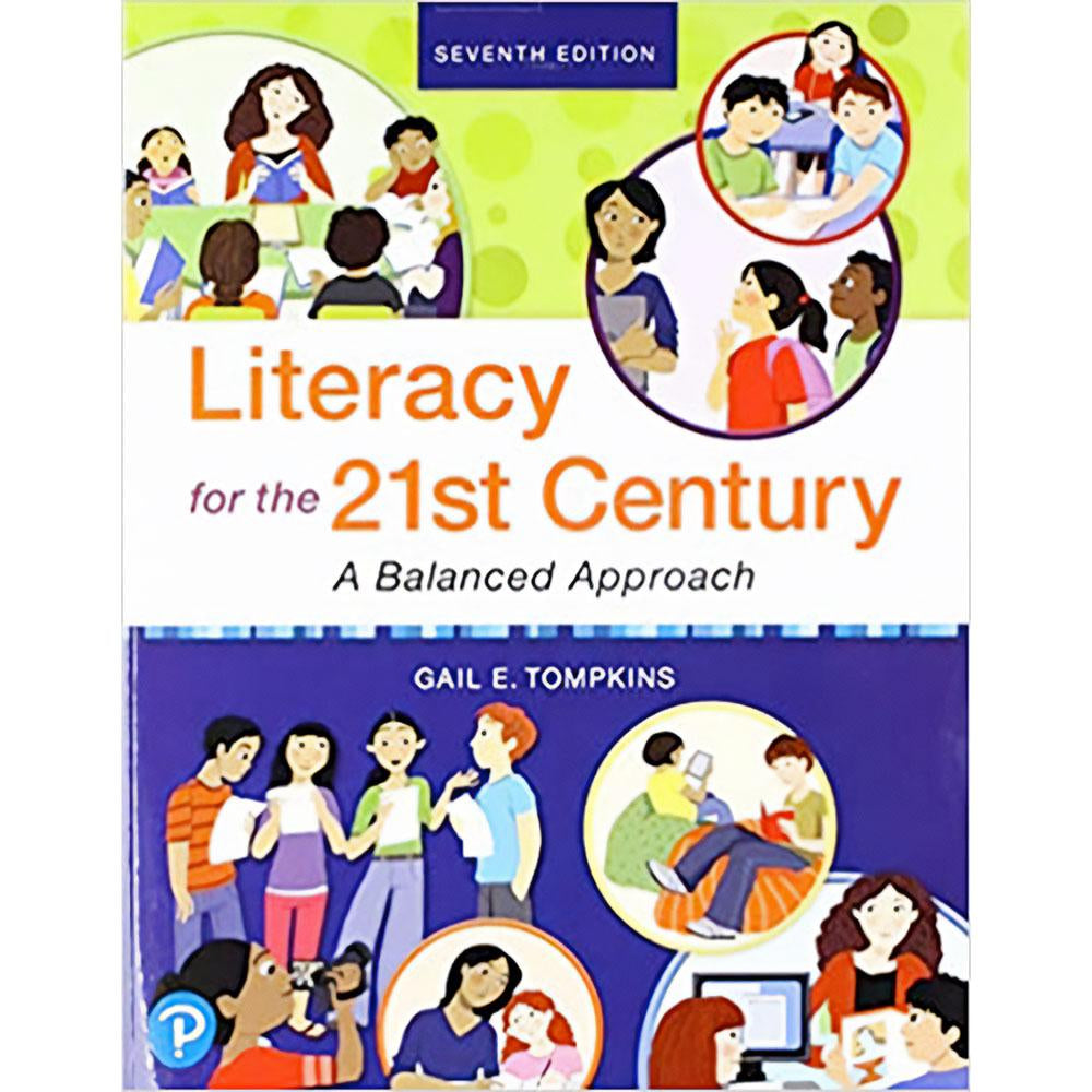 Literacy for the 21st Century (7E 18)