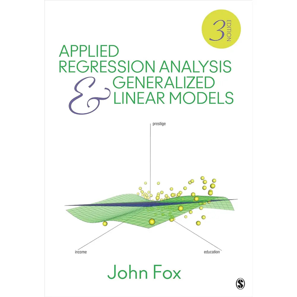 Applied Regression Analysis and Generalized Linear Models (3e 15)